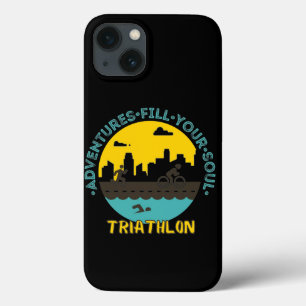 Triathlon. Adventure fill your soul iPhone 13 Case