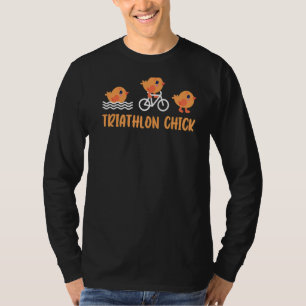 Triathlon Chick Run Bike Swim Triathlon Triathlete T-Shirt