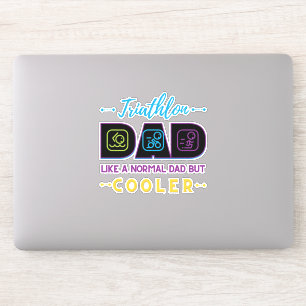 Triathlon dad, like a normal dad but cooler