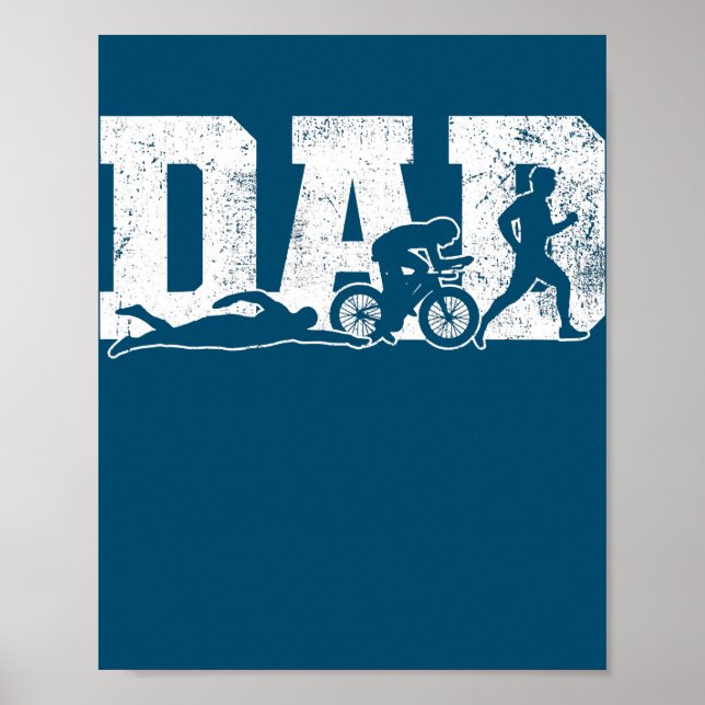 Triathlon Dad Swim Bike Run Father's Day  Poster (Front)