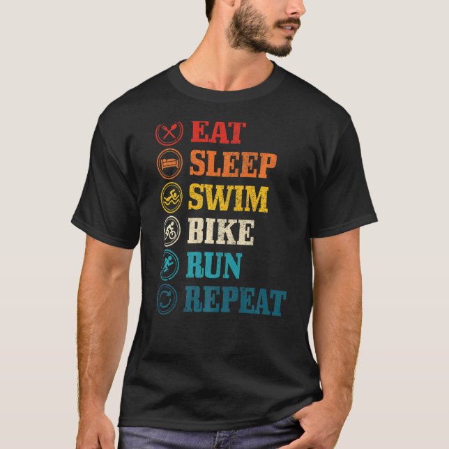 Triathlon Eat Sleep Swim Bike Run Repeat Triathlet T-Shirt (Front)