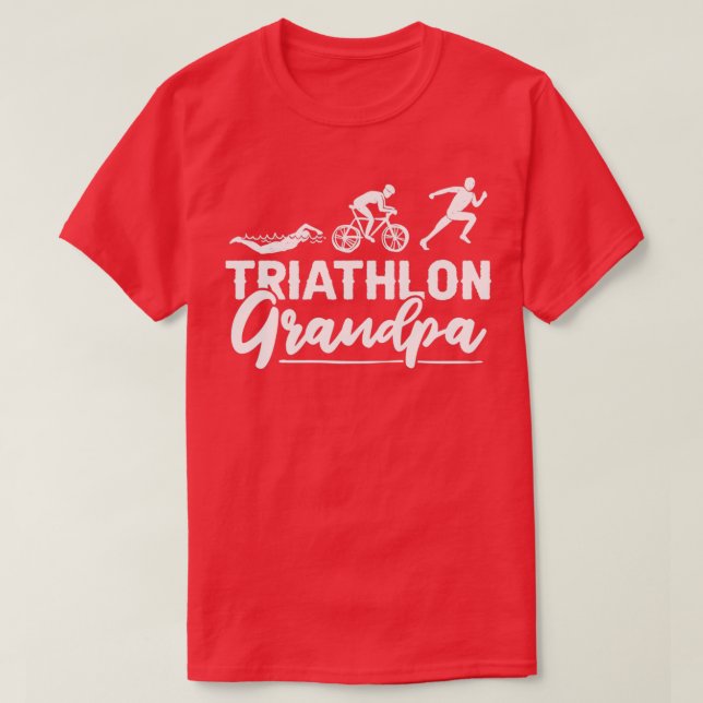 Triathlon Grandpa Race Sport Swimming Cycling Runn T-Shirt (Design Front)