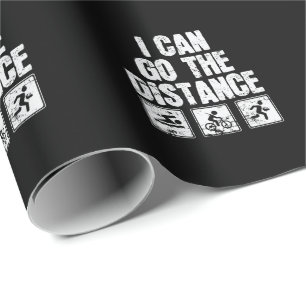 Triathlon I Can Go The Distance Wrapping Paper