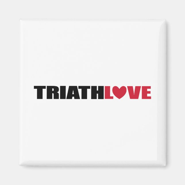 Triathlon Love for swimmers, Cyclers and Runners Magnet (Front)