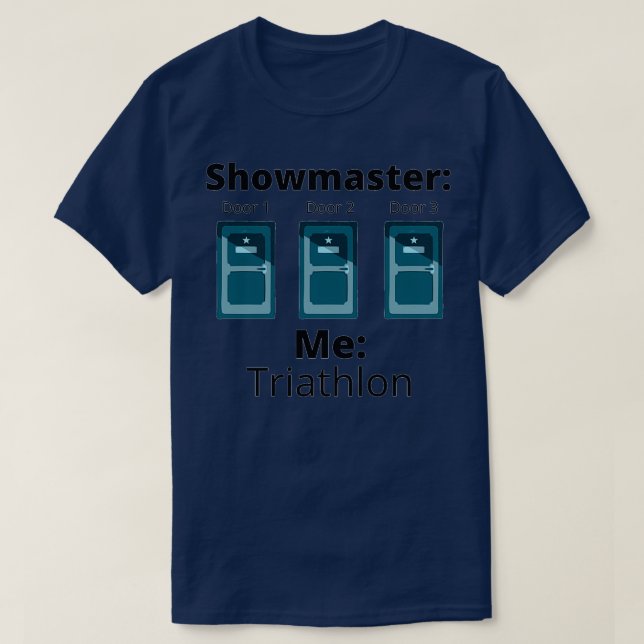 Triathlon more then a show T-Shirt (Design Front)