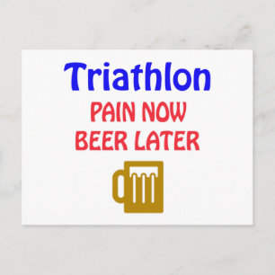 Triathlon pain now beer later postcard