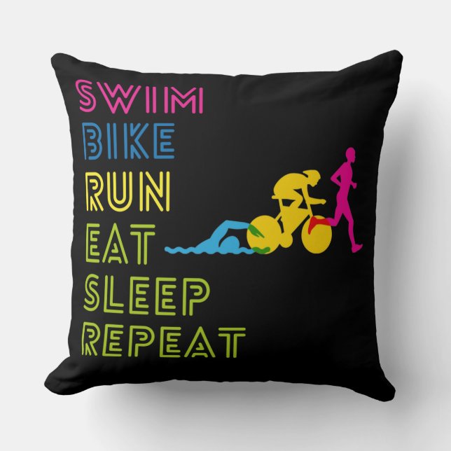 Triathlon swim bike run eat sleep repeat  cushion (Front)
