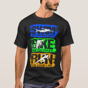Triathlon Swim Bike Run Fitness Sports Athlete Run T-Shirt