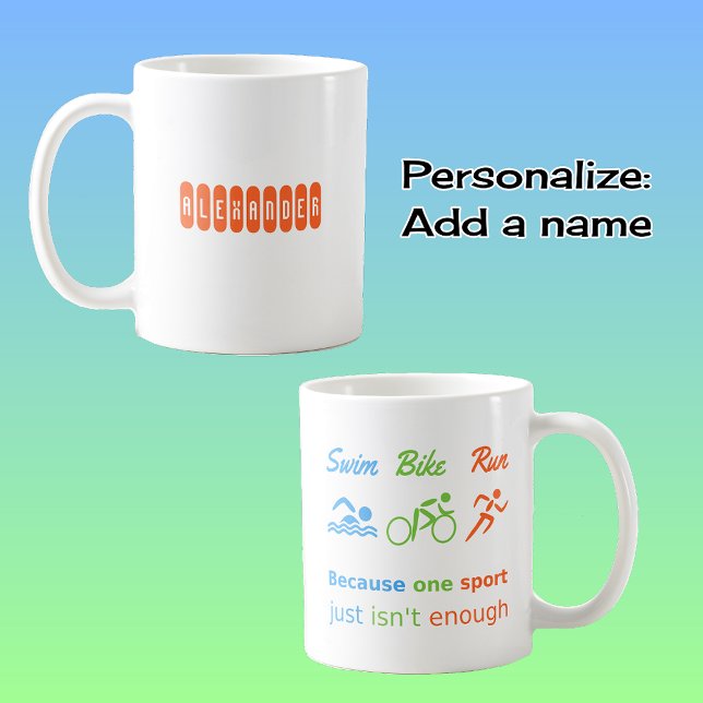 Triathlon swim bike run quote personalised sports coffee mug (Creator Uploaded)