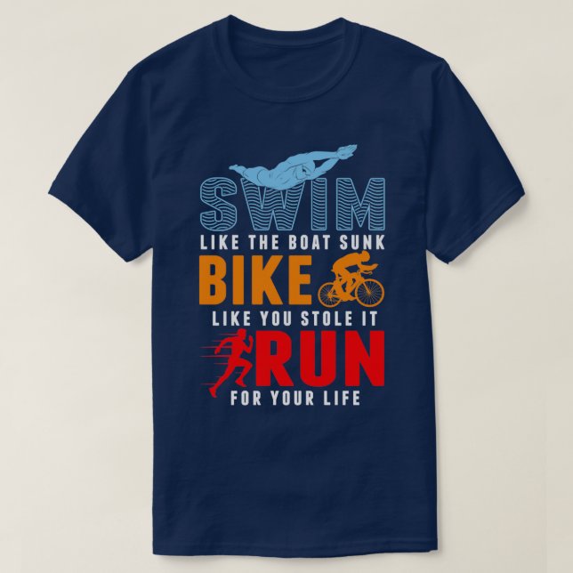 Triathlon Swim Bike Run Sportman Triathletes T-Shirt (Design Front)