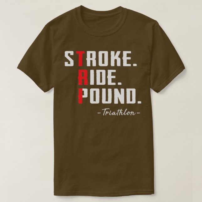 Triathlon Swim Bike Run Triathlete 8 2 T-Shirt (Design Front)