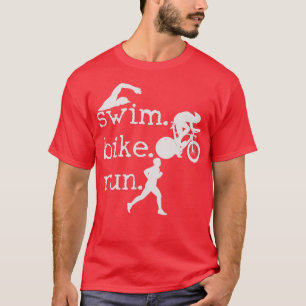 Triathlon Swim Bike Run Triathlete 96 T-Shirt