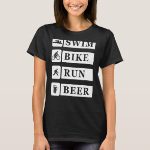 Triathlon Tri Funny Swim Bike Run Beer T-Shirt