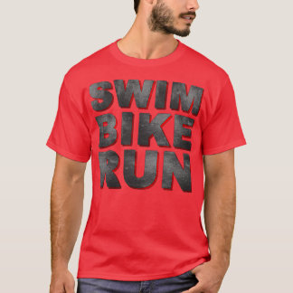 triathlonswim bike run T-Shirt