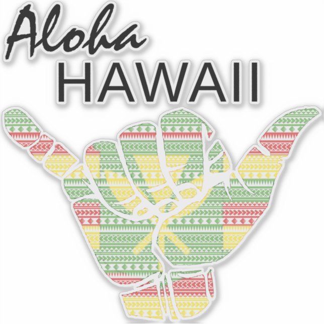 TRIBAL SHAKA (HANG LOOSE) ALOHA HAWAII KANAKA TRBL (Front)