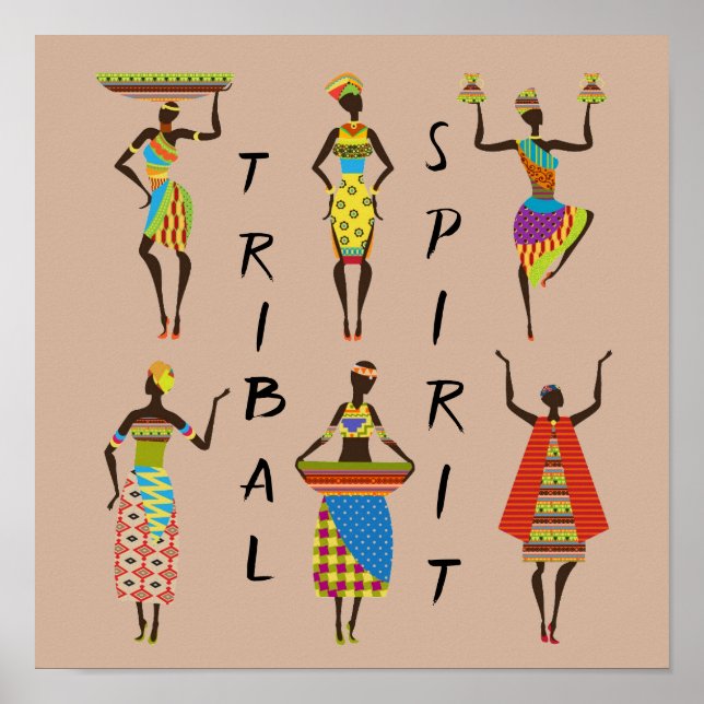 Tribal Spirit slogan African ladies colourful Poster (Front)