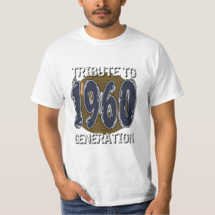 Tribute t-shirt to 1960 birthday generation
