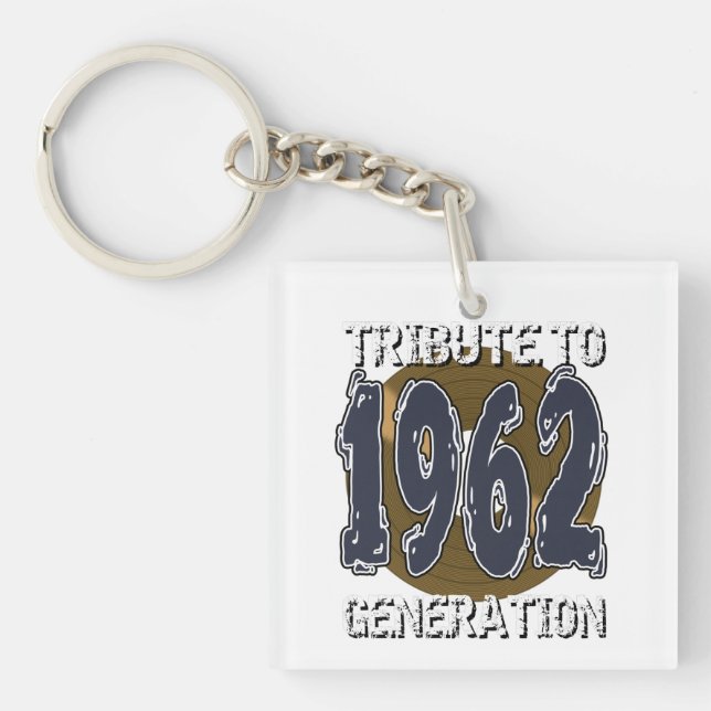 Tribute to 1962 generation birthday key ring (Front)