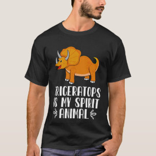 Triceratops is My Spirit Animal T-Shirt
