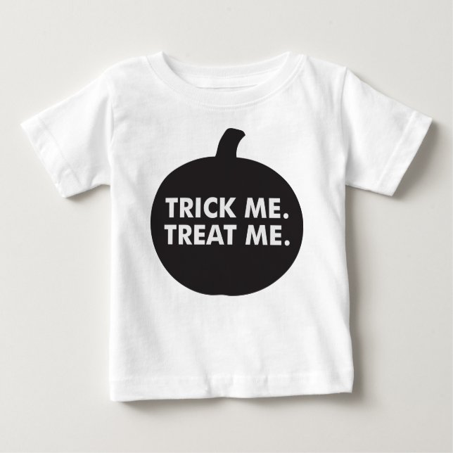 Trick Me Treat Me, Black White Baby T-Shirt (Front)