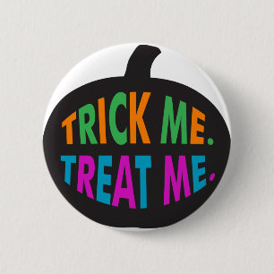 Trick Me Treat Me Multi-Colour 6 Cm Round Badge