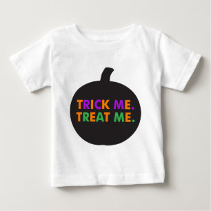Trick Me Treat Me, Multi-Colours Baby T-Shirt