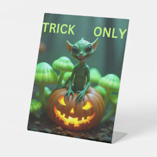 Trick only pedestal sign