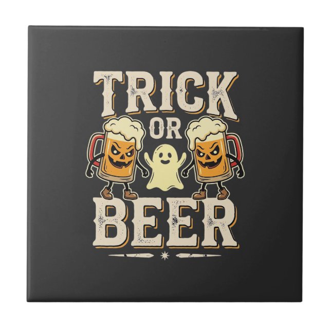Trick or Beer Halloween Beer Design_1 Ceramic Tile (Front)