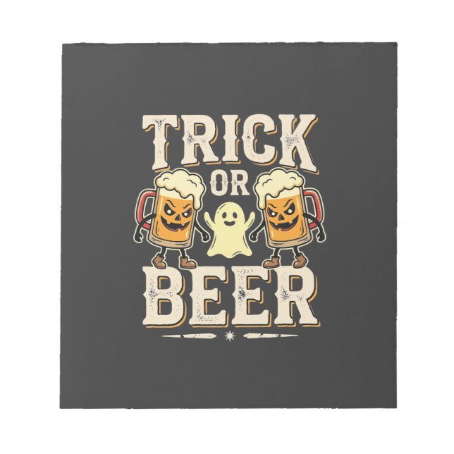 Trick or Beer Halloween Beer Design_1 Notepad (Front)