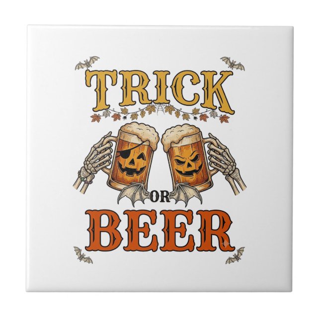 Trick Or Beer Halloween Pumpkin Mug Skeleton Hands Ceramic Tile (Front)