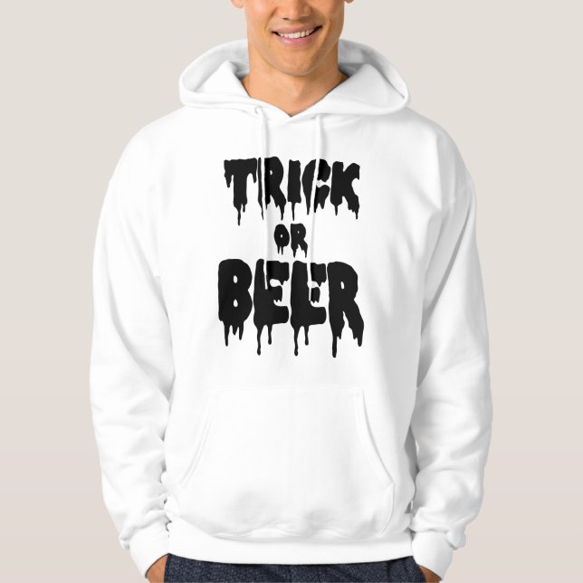 trick or beer hoodie (Front)