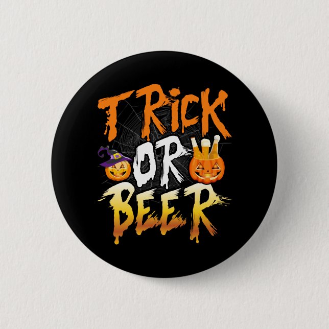 Trick Or Beer T Shirt 6 Cm Round Badge (Front)