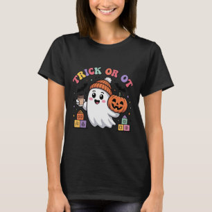 Trick Or Ot Spooky Occupational Therapy Ghost Hall T-Shirt