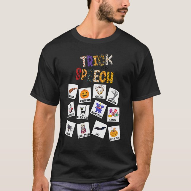 Trick Or Speech Halloween AAC SLP Squad Speech Lan T-Shirt (Front)