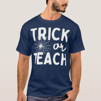 Trick or Teach 5 T-Shirt