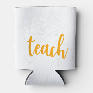Trick Or Teach Funny Teacher Halloween Costume Gif Can Cooler