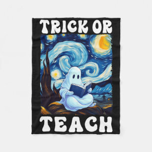 Trick Or Teach Ghost Teacher Halloween Van Gogh St Fleece Blanket