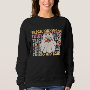 Trick Or Teach Groovy Floral Ghost Retro Teacher H Sweatshirt