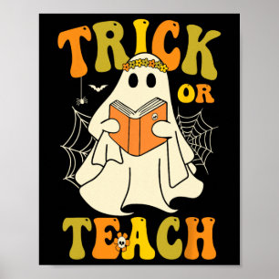 Trick Or Teach Groovy Halloween Retro Floral Ghost Poster