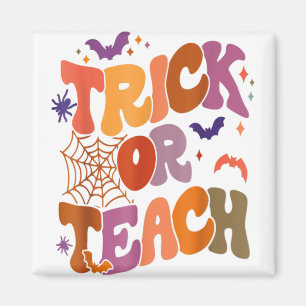 Trick or Teach Groovy Retro Halloween Teacher Life Magnet