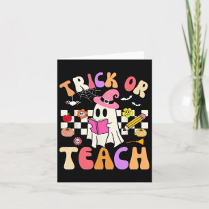 Trick Or Teach Groovy Teacher Halloween Retro Flor Card