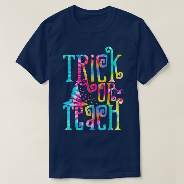 Trick Or Teach Halloween School Classroom Fall Aut T-Shirt (Design Front)
