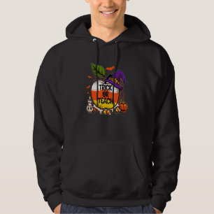 Trick Or Teach  Halloween Teacher Costume Hoodie