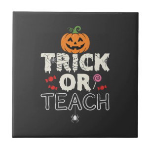 Trick or Teach Halloween Teacher Design (2)_1 Ceramic Tile