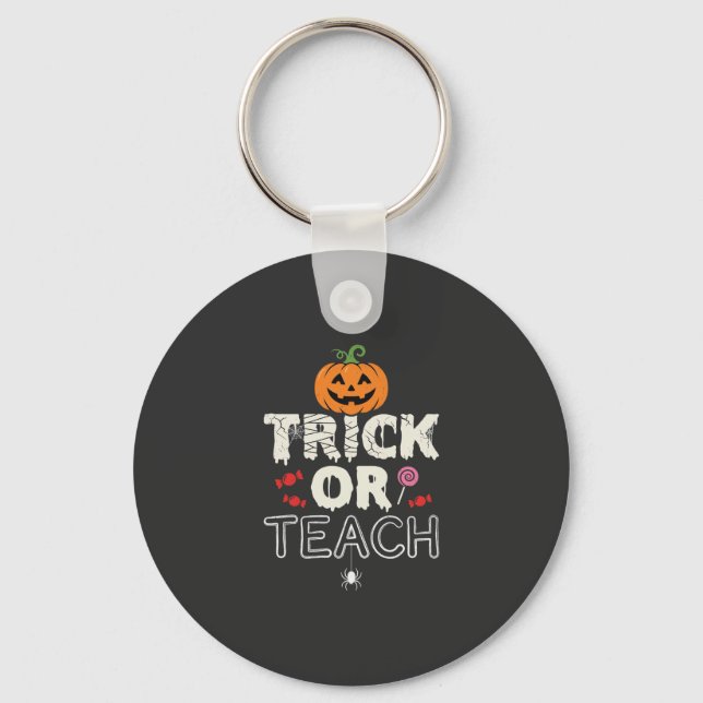 Trick or Teach Halloween Teacher Design (2)_1 Key Ring (Front)