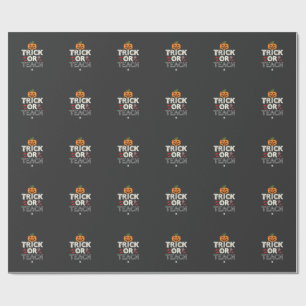 Trick or Teach Halloween Teacher Design (2)_1 Wrapping Paper