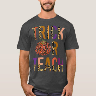 Trick Or Teach Leopard Cute Halloween Teacher Men T-Shirt