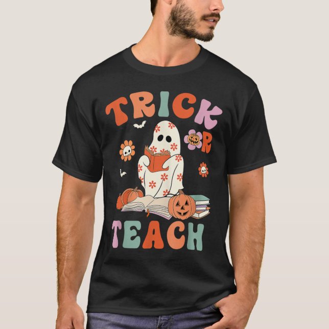 Trick Or Teach Retro Groovy Floral Ghost Teacher H T-Shirt (Front)
