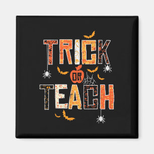 Trick Or Teach Retro Halloween Teacher Women Men C Magnet