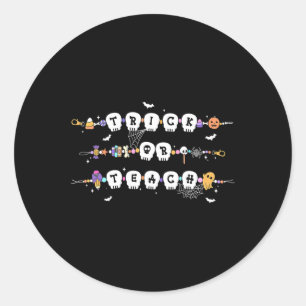 Trick Or Teach Spooky Teacher Happy Halloween Brac Classic Round Sticker